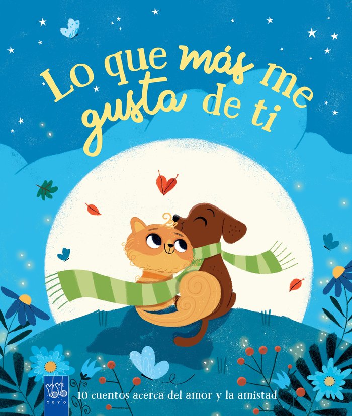 LO QUE MAS ME GUSTA DE TI, de YOYO | portada del libro