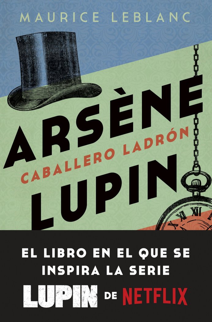 ARSENE LUPIN. CABALLERO LADRON, de LEBLANC, MAURICE | portada del libro