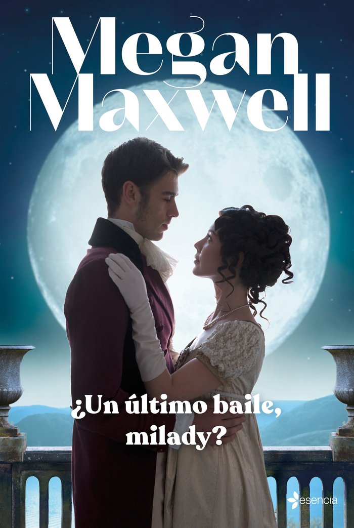 ¿UN ULTIMO BAILE, MILADY?, de MEGAN MAXWELL | portada del libro