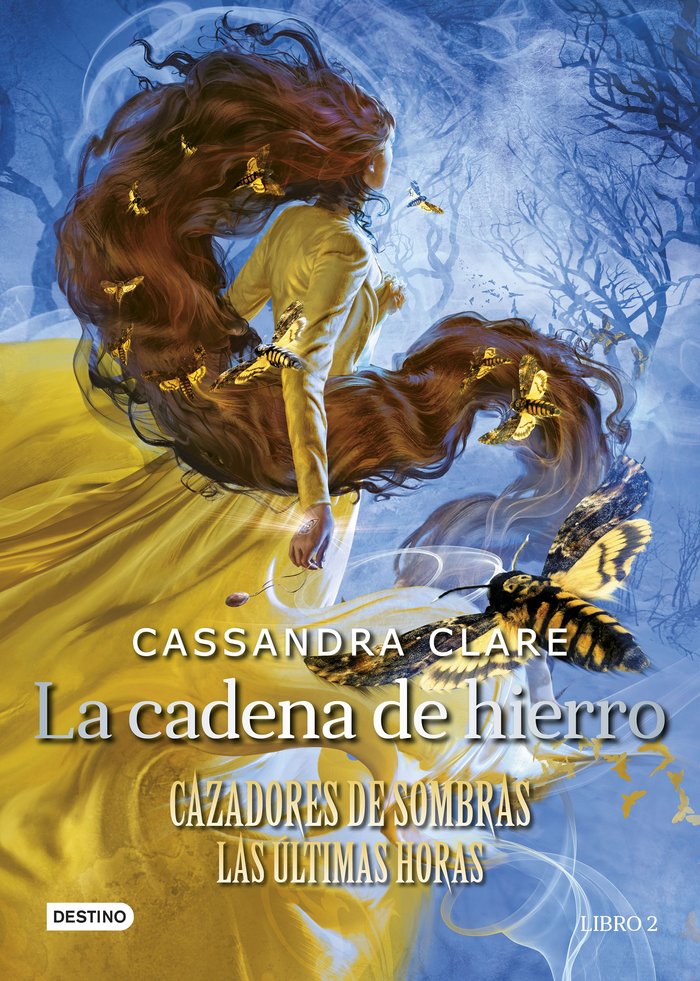 CDS. LAS ULTIMAS HORAS 2. LA CADENA DE HIERRO, de CASSANDRA CLARE | portada del libro