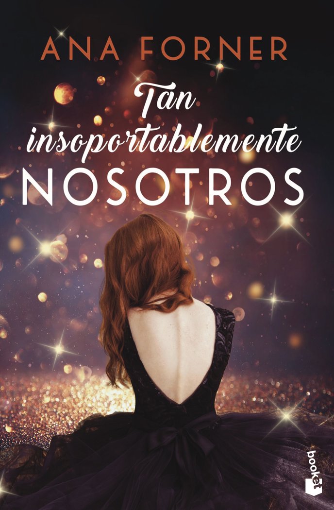 TAN INSOPORTABLEMENTE NOSOTROS, de ANA FORNER | portada del libro