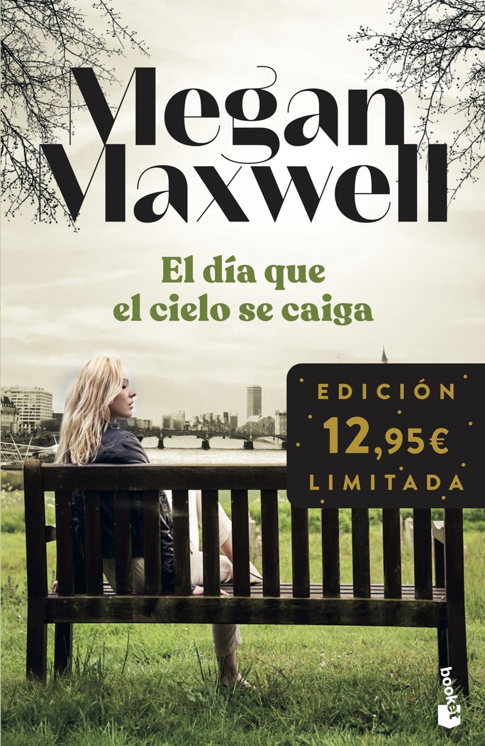 EL DIA QUE EL CIELO SE CAIGA, de MEGAN MAXWELL | portada del libro