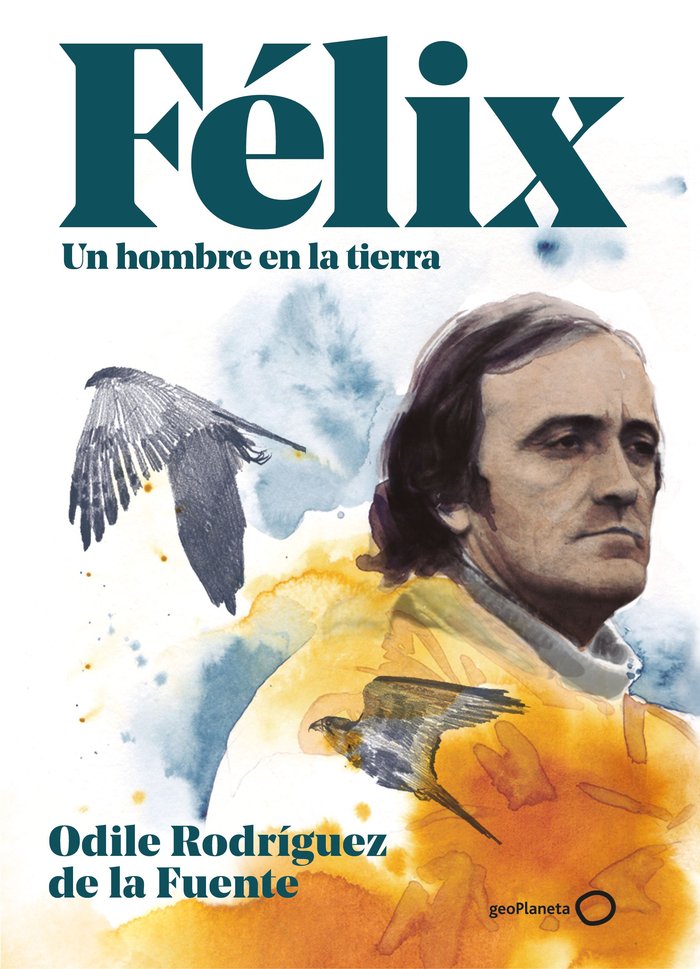 FELIX - UN HOMBRE EN LA TIERRA (EDICION REGALO):, de ODILE RODRIGUEZ DE LA FUENTE | portada del libro