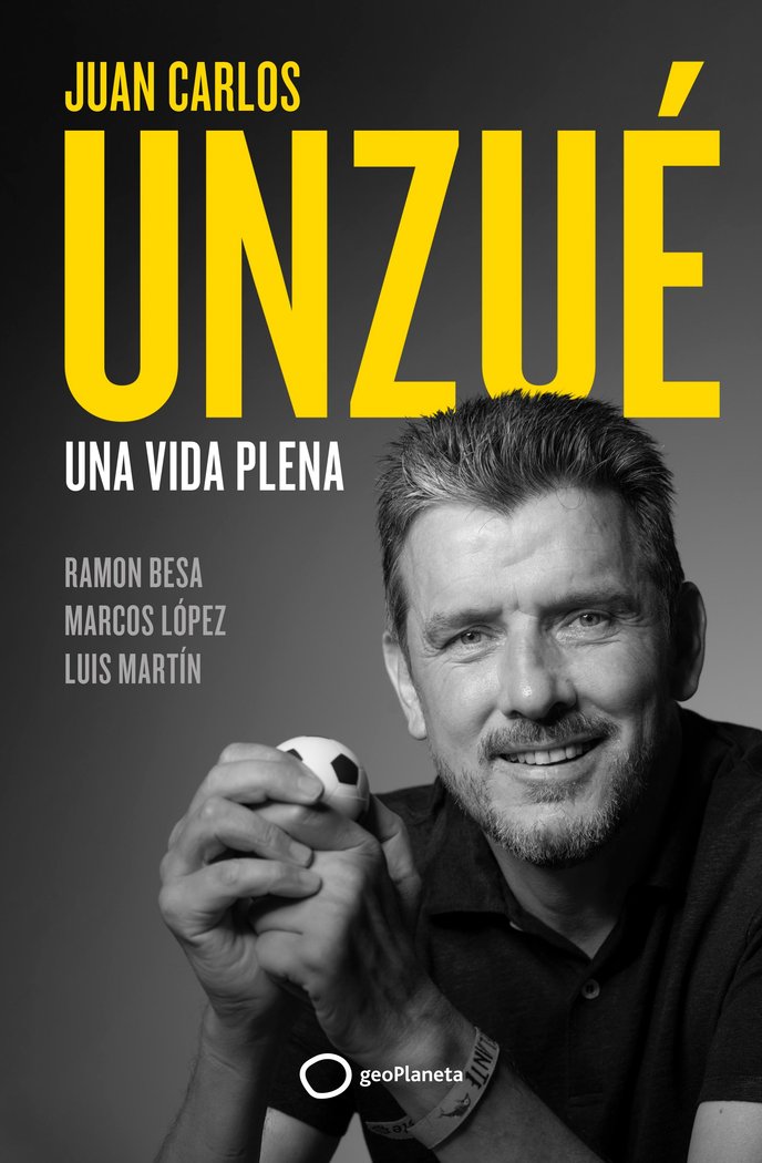 JUAN CARLOS UNZUE - UNA VIDA PLENA, de JUAN CARLOS UNZUE | portada del libro