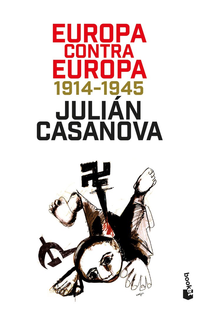 EUROPA CONTRA EUROPA, de JULIAN CASANOVA | portada del libro