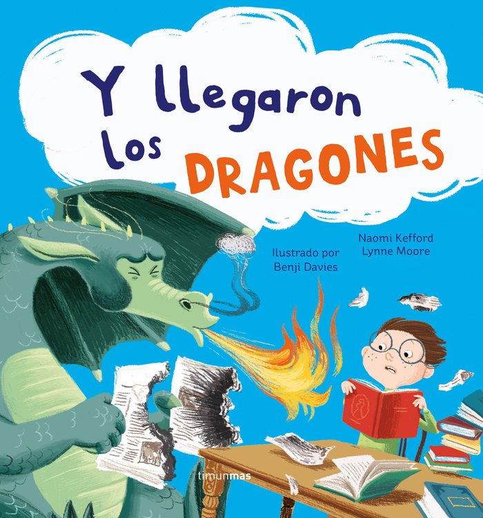 Y LLEGARON LOS DRAGONES, de BENJI DAVIES | portada del libro