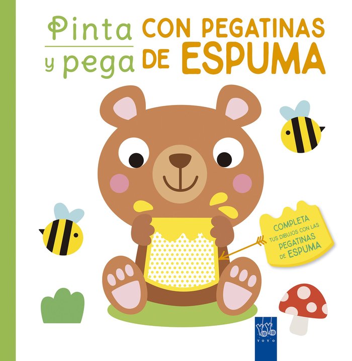 PINTA Y PEGA CON PEGATINAS DE ESPUMA. VERDE, de YOYO | portada del libro