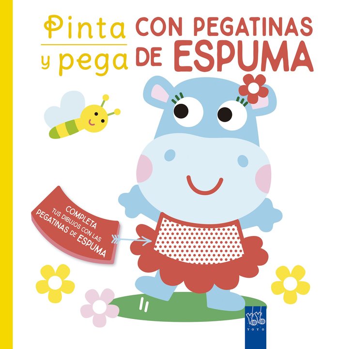 PINTA Y PEGA CON PEGATINAS DE ESPUMA. AMARILLO, de YOYO | portada del libro