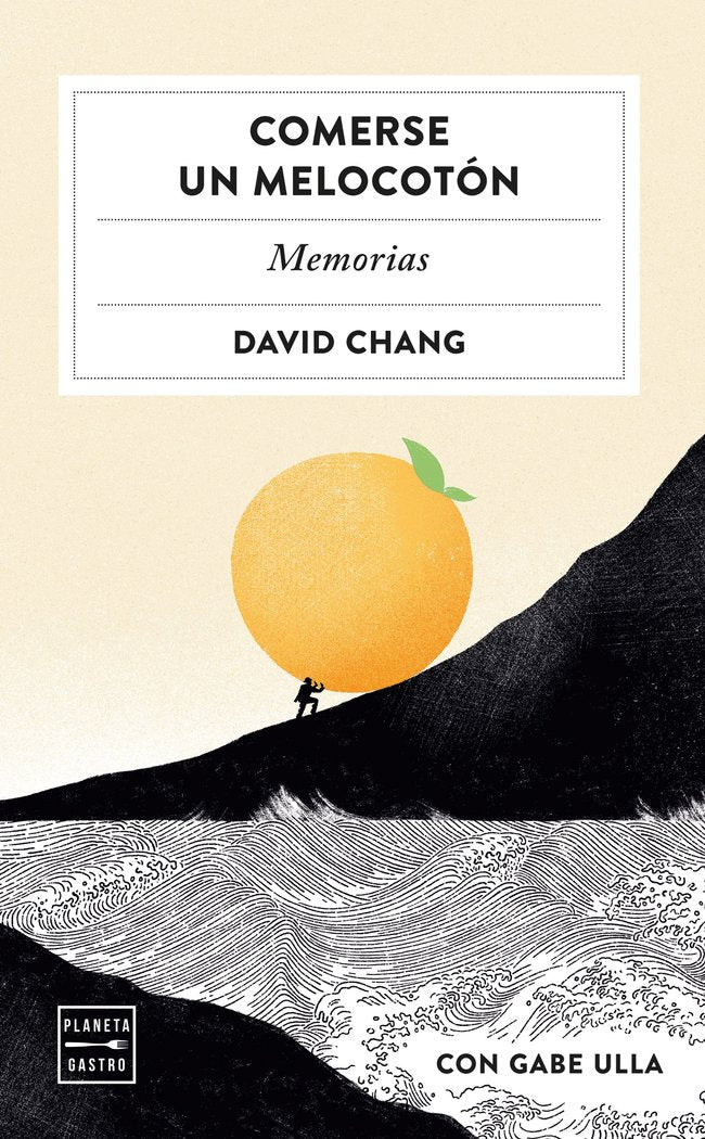 COMERSE UN MELOCOTON, de DAVID CHANG | portada del libro