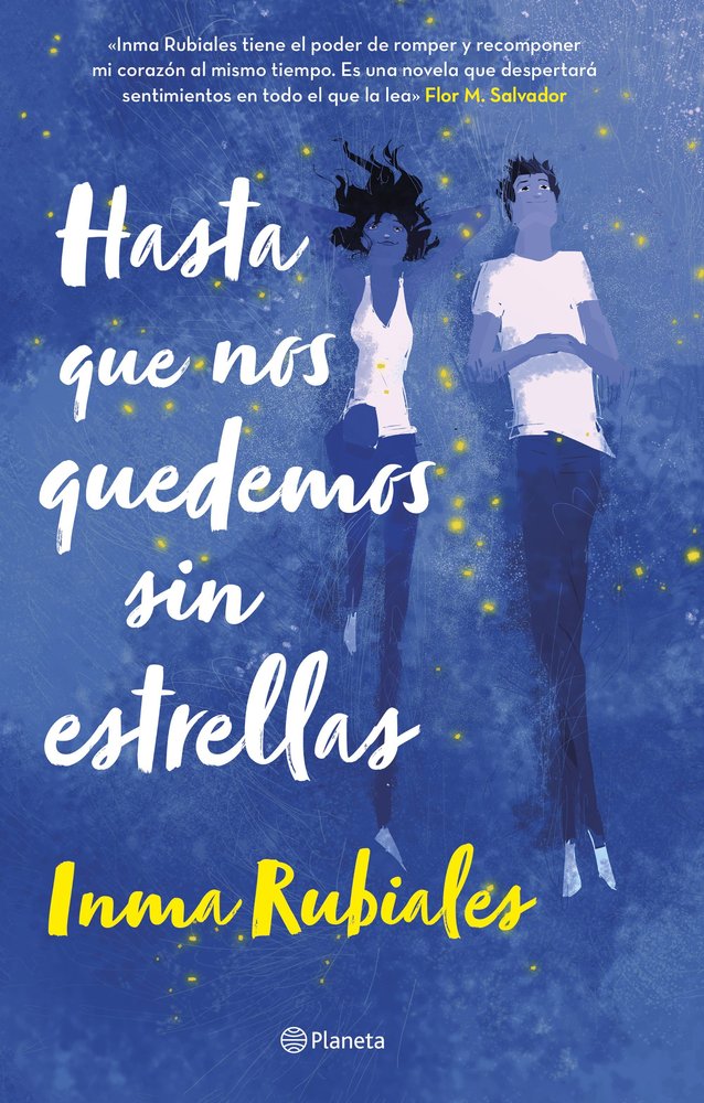 HASTA QUE NOS QUEDEMOS SIN ESTRELLAS, de INMA RUBIALES | portada del libro