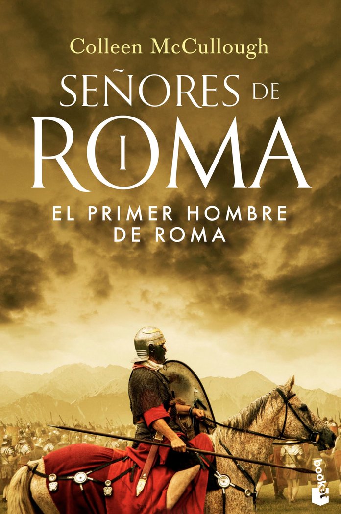 EL PRIMER HOMBRE DE ROMA, de COLLEEN MCCULLOUGH | portada del libro