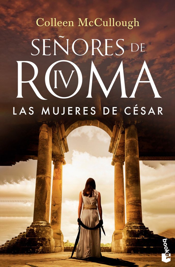 LAS MUJERES DE CESAR, de COLLEEN MCCULLOUGH | portada del libro
