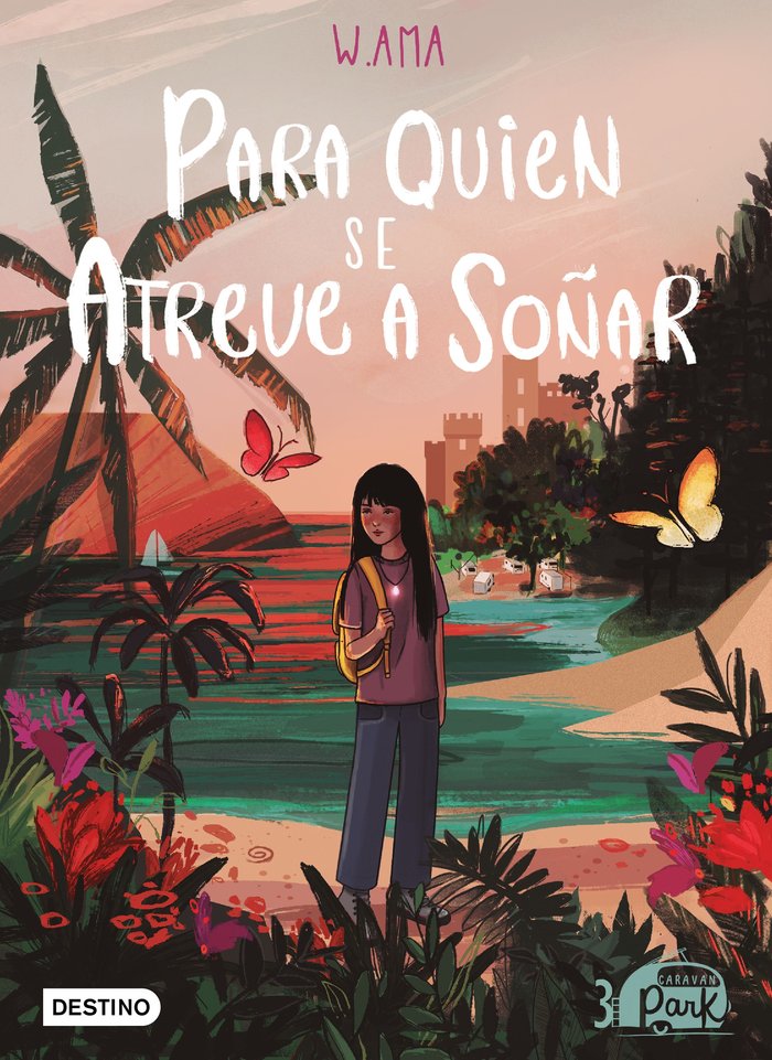 CARAVAN PARK 3. PARA QUIEN SE ATREVE A SOÑAR, de W. AMA | portada del libro