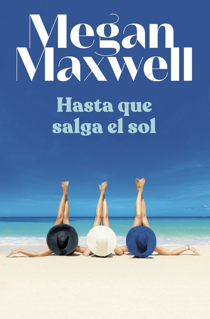 HASTA QUE SALGA EL SOL, de MEGAN MAXWELL | portada del libro