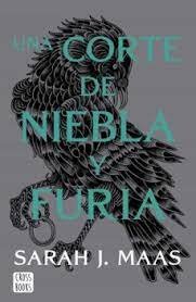 UNA CORTE DE NIEBLA Y FURIA. NUEVA PRESENTACION, de MAAS, SARAH J. | portada del libro