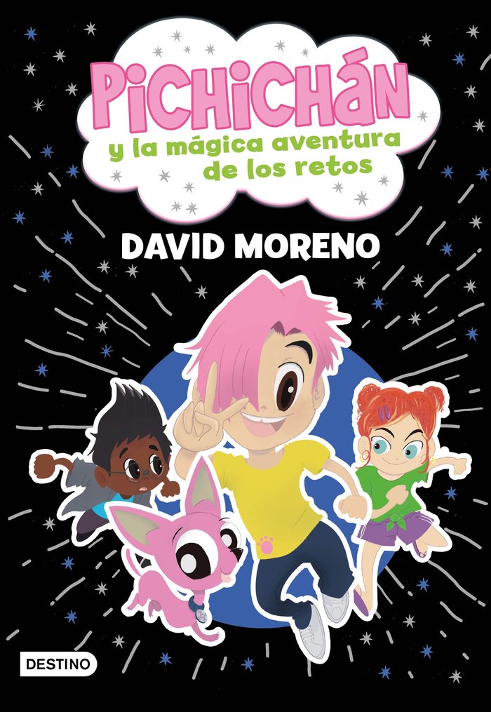 PICHICHAN Y LA MAGICA AVENTURA DE LOS RETOS, de DAVID MORENO | portada del libro