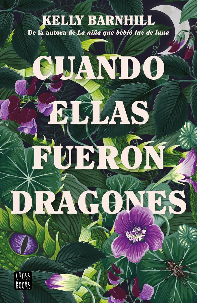 CUANDO ELLAS FUERON DRAGONES, de KELLY BARNHILL | portada del libro