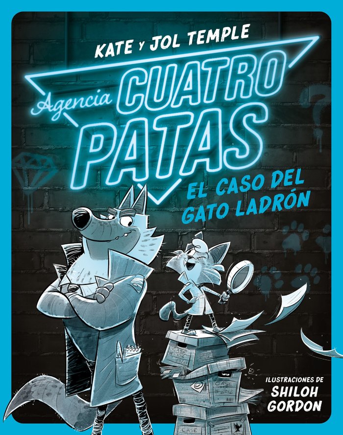 AGENCIA CUATRO PATAS 1. EL CASO DEL GATO LADRON, de KATE Y JOT TEMPLE | portada del libro