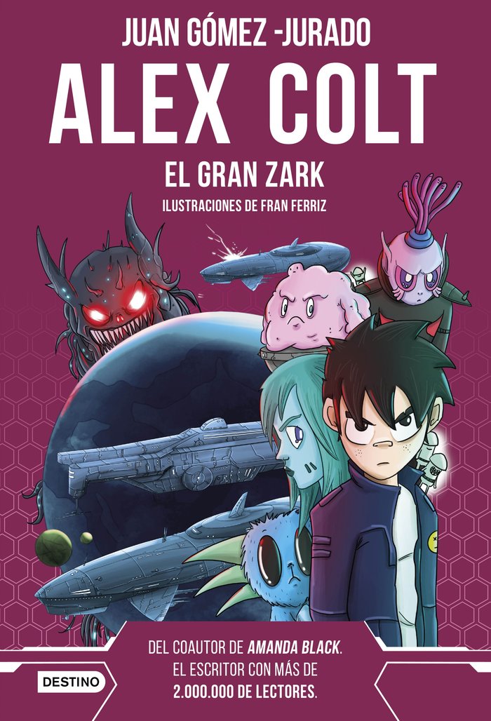 ALEX COLT. EL GRAN ZARK, de JUAN GOMEZ-JURADO | portada del libro