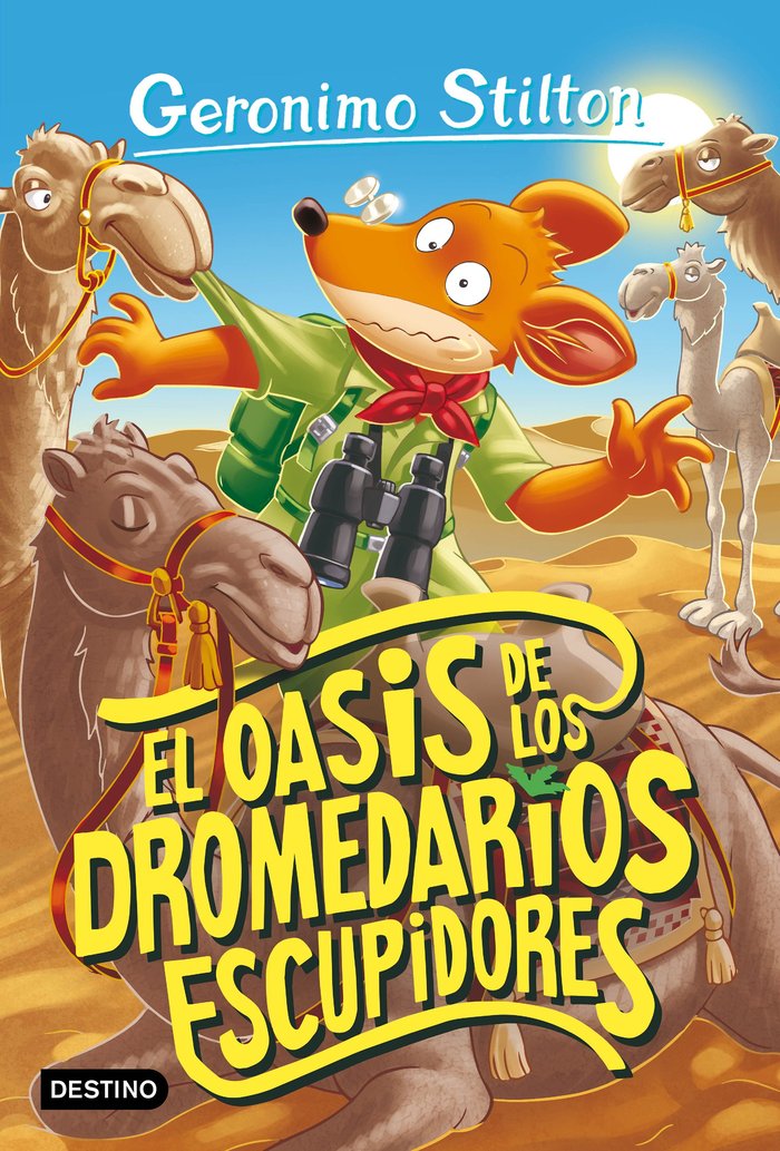 EL OASIS DE LOS DROMEDARIOS ESCUPIDORES, de GERONIMO STILTON | portada del libro