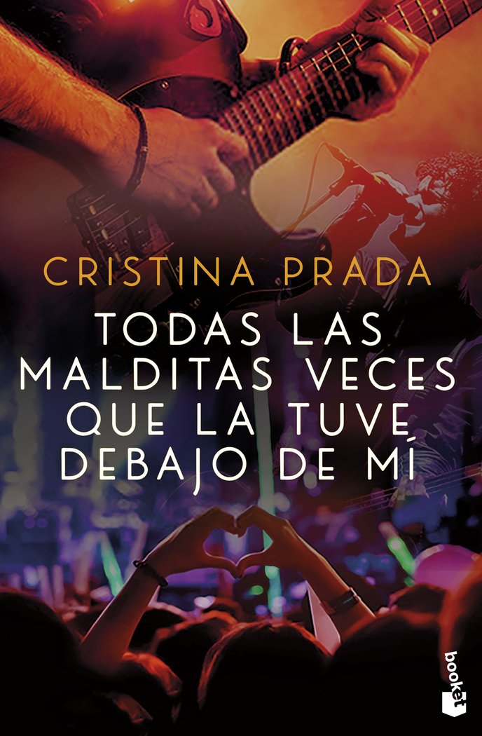 TODAS LAS MALDITAS VECES QUE LA TUVE DEBAJO DE MI, de CRISTINA PRADA | portada del libro