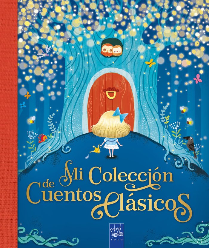 MI COLECCION DE CUENTOS CLASICOS, de YOYO | portada del libro