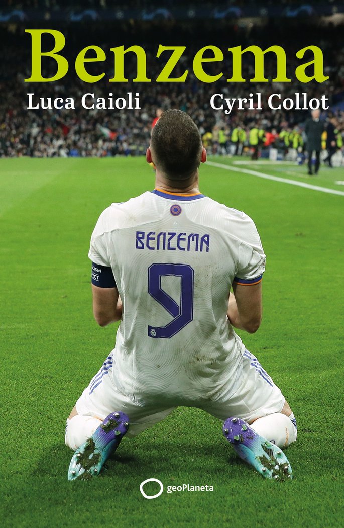 BENZEMA, de LUCA CAIOLI | portada del libro