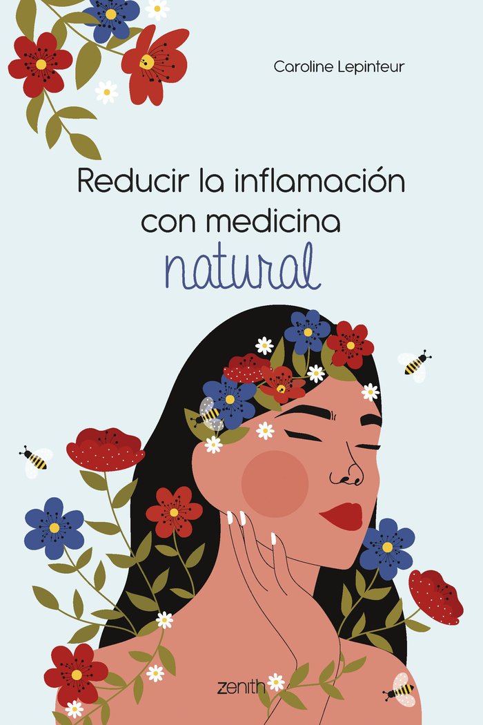 REDUCIR LA INFLAMACION CON MEDICINA NATURAL, de CAROLINE LEPINTEUR | portada del libro