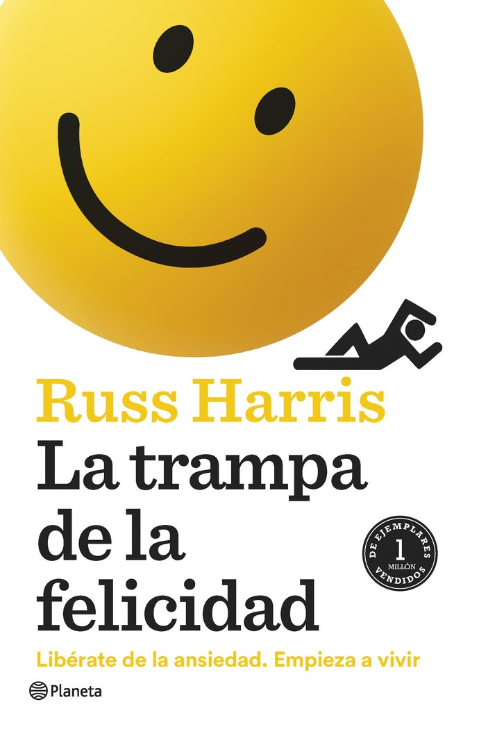LA TRAMPA DE LA FELICIDAD, de RUSS HARRIS | portada del libro
