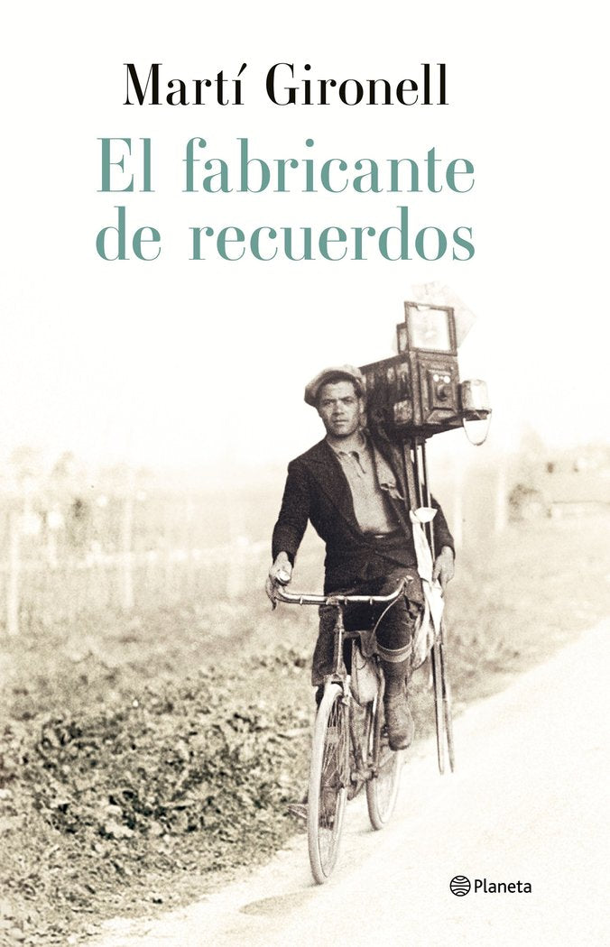EL FABRICANTE DE RECUERDOS, de GIRONELL, MARTI | portada del libro