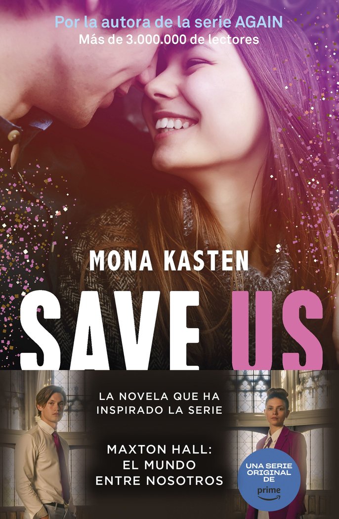 SAVE 3. SAVE US, de MONA KASTEN | portada del libro