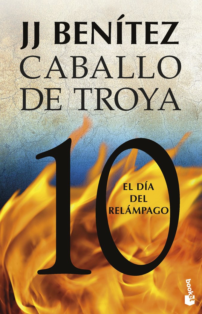 EL DIA DEL RELAMPAGO. CABALLO DE TROYA 10, de J. J. BENITEZ | portada del libro