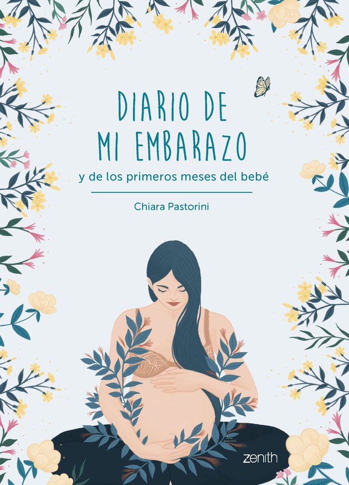 DIARIO DE MI EMBARAZO Y DE LOS PRIMEROS MESES DEL, de CHIARA PASTORINI | portada del libro