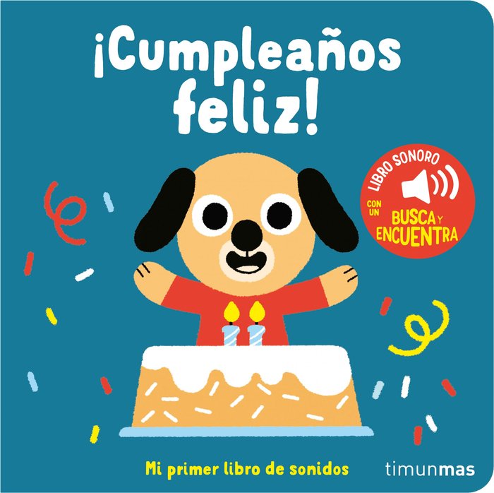 ¡CUMPLEAÑOS FELIZ! MI PRIMER LIBRO DE SONIDOS, de EDITIONS GALLIMARD | portada del libro