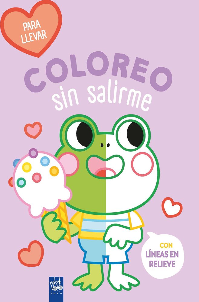 COLOREO SIN SALIRME-PARA LLEVAR. RANA, de YOYO | portada del libro