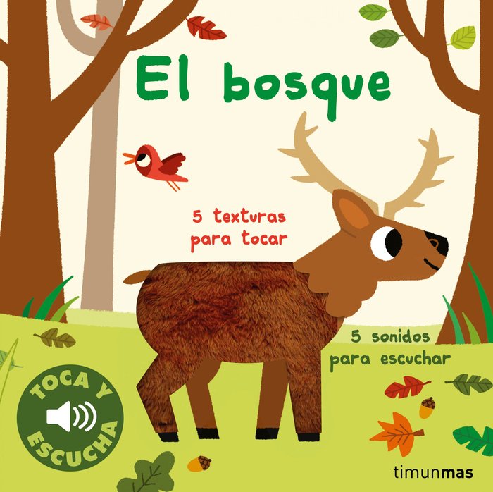 EL BOSQUE. TOCA Y ESCUCHA, de MARION BILLET | portada del libro
