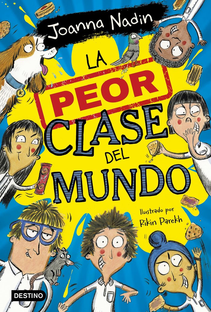 LA PEOR CLASE DEL MUNDO, de JOANNA NADIN | portada del libro