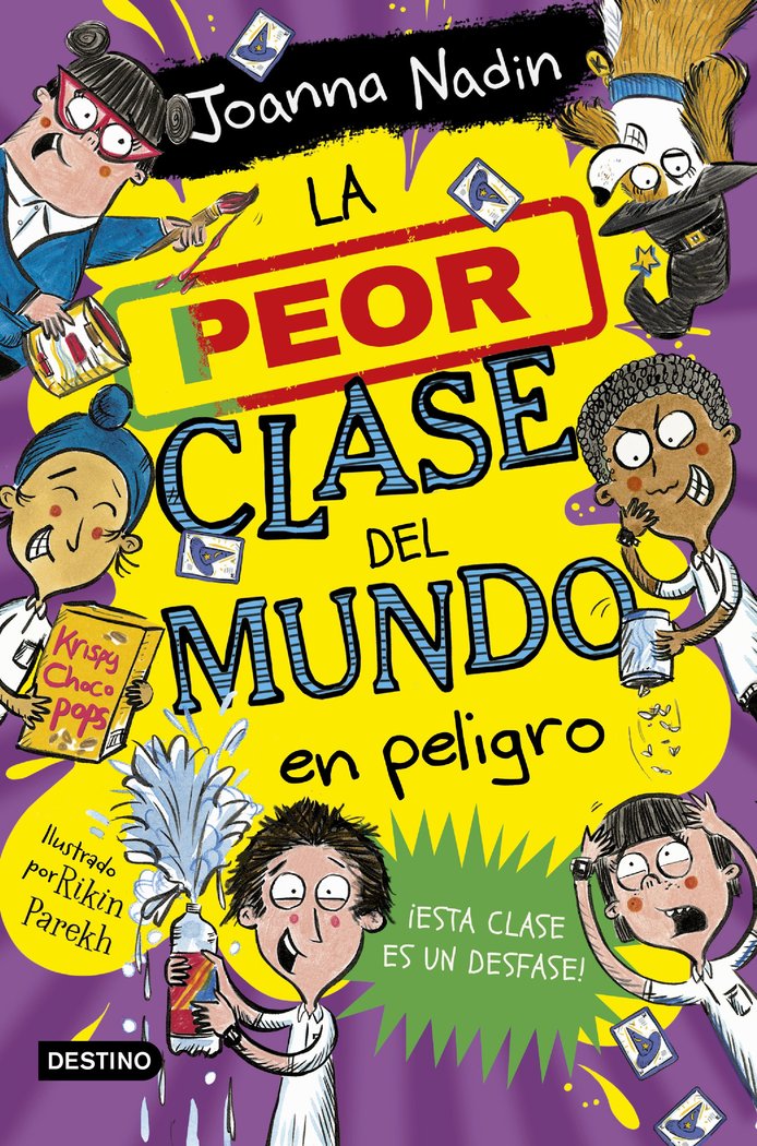 LA PEOR CLASE DEL MUNDO EN PELIGRO, de JOANNA NADIN | portada del libro