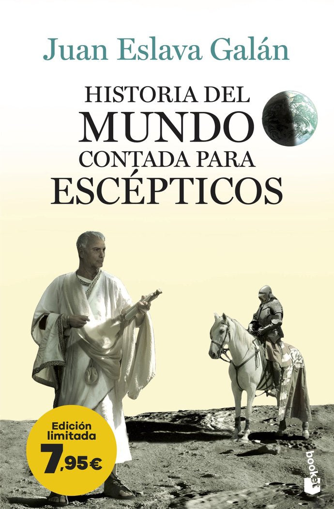 HISTORIA DEL MUNDO CONTADA PARA ESCEPTICOS, de JUAN ESLAVA GALAN | portada del libro