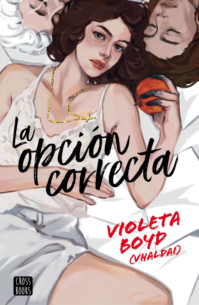 LA OPCION CORRECTA, de BOYD, VIOLETA | portada del libro