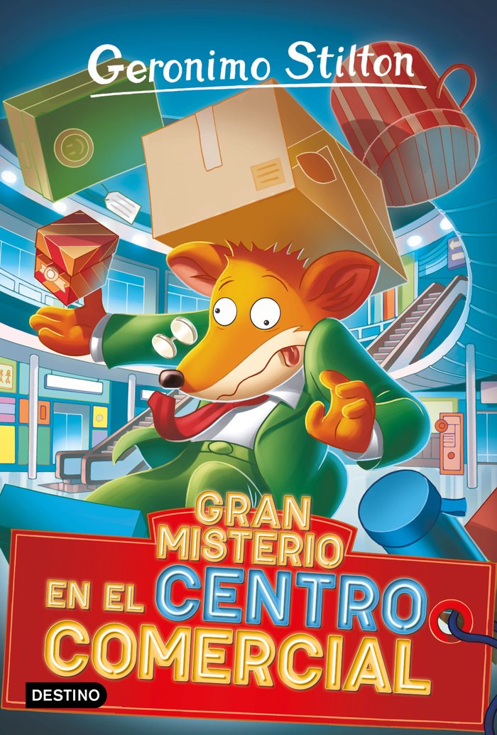 GRAN MISTERIO EN EL CENTRO COMERCIAL, de GERONIMO STILTON | portada del libro
