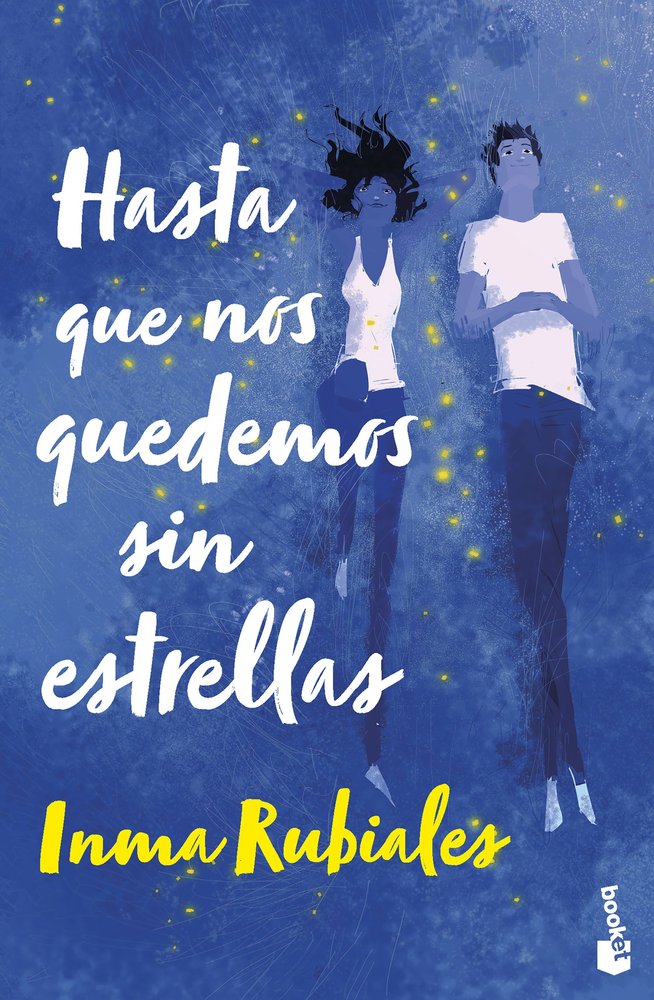 HASTA QUE NOS QUEDEMOS SIN ESTRELLAS, de INMA RUBIALES | portada del libro
