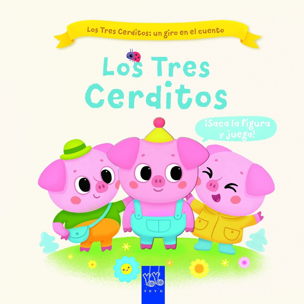 LOS TRES CERDITOS, de YOYO | portada del libro