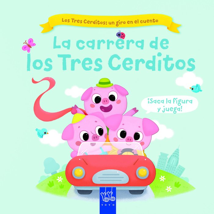 LA CARRERA DE LOS TRES CERDITOS, de YOYO | portada del libro