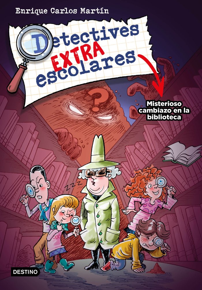 DETECTIVES EXTRAESCOLARES 1. MISTERIOSO CAMBIAZO E, de ENRIQUE CARLOS MARTIN | portada del libro