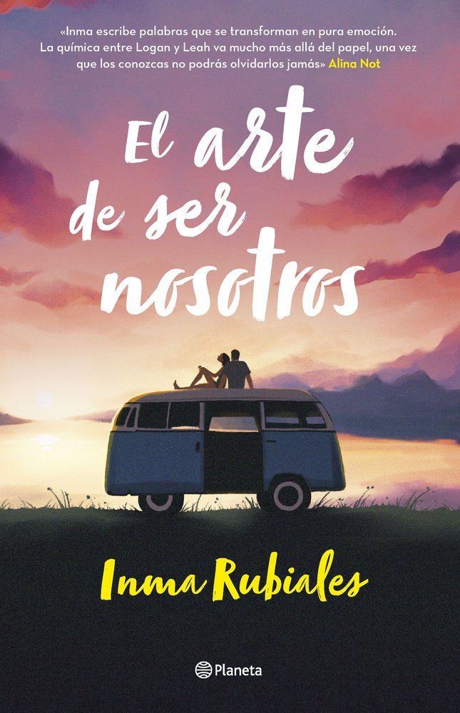 EL ARTE DE SER NOSOTROS, de INMA RUBIALES | portada del libro
