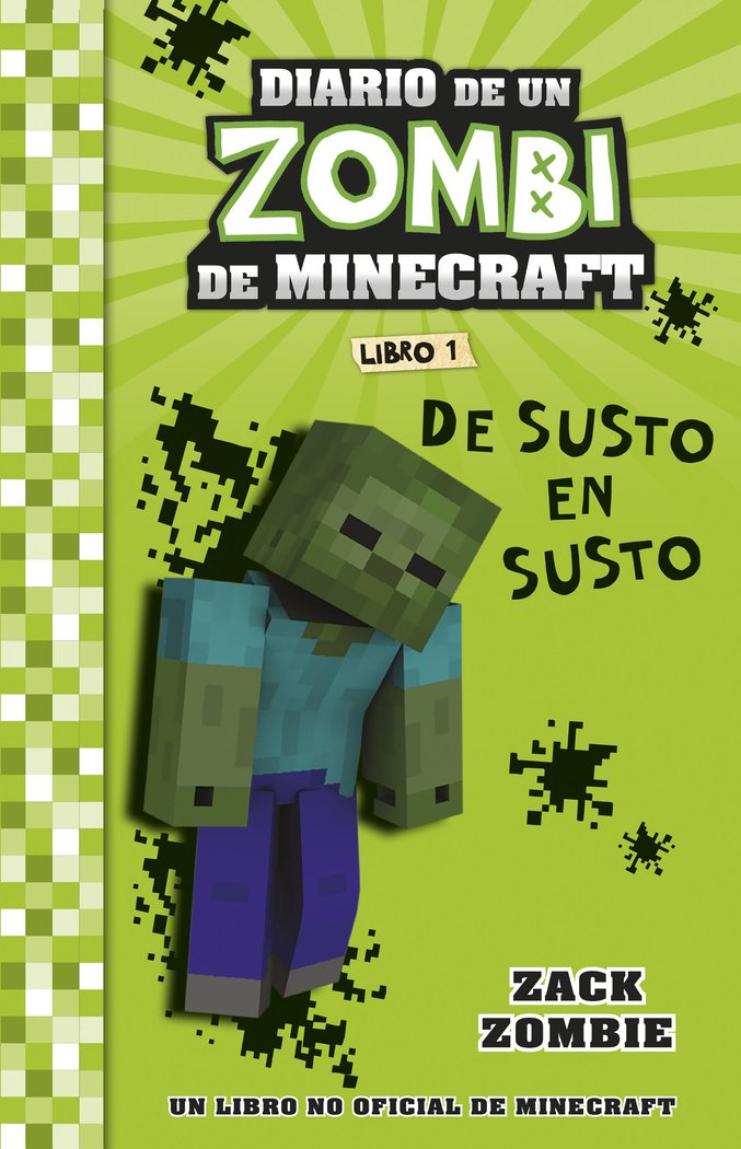 MINECRAFT. DIARIO DE UN ZOMBI DE MINECRAFT. DE SUS, de ZACK ZOMBIE | portada del libro