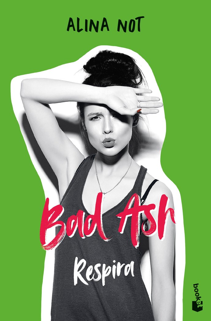 BAD ASH 3. RESPIRA, de ALINA NOT | portada del libro