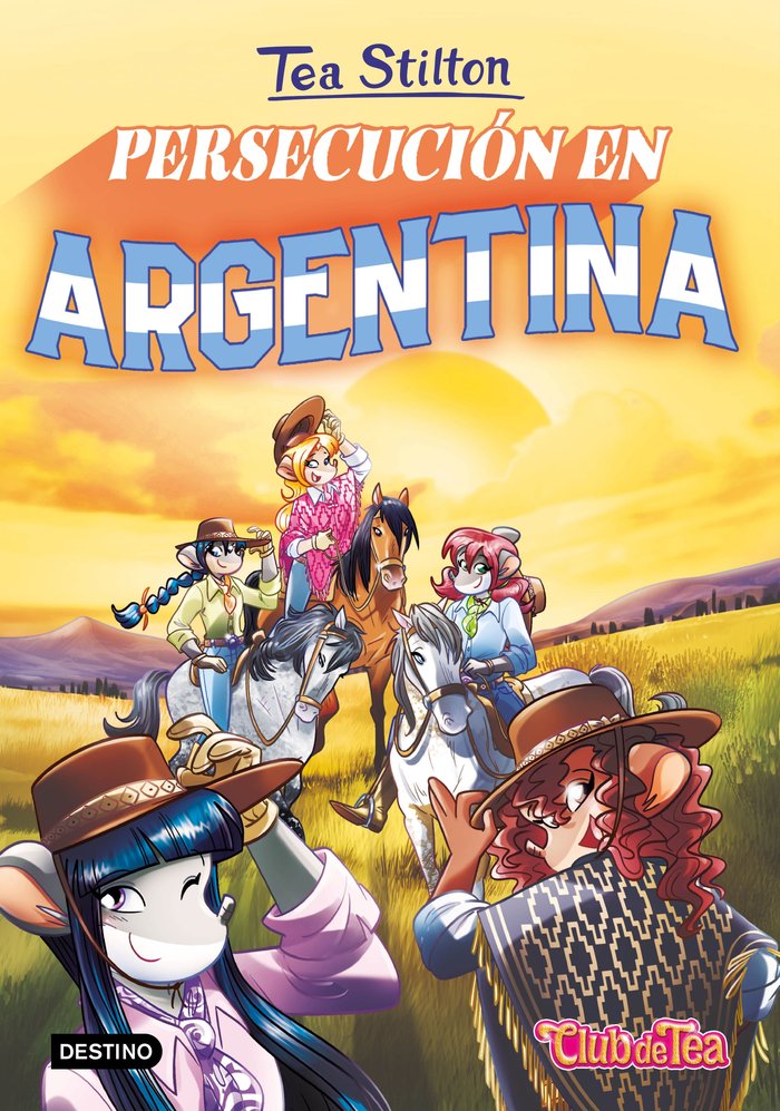 PERSECUCION EN ARGENTINA, de TEA STILTON | portada del libro