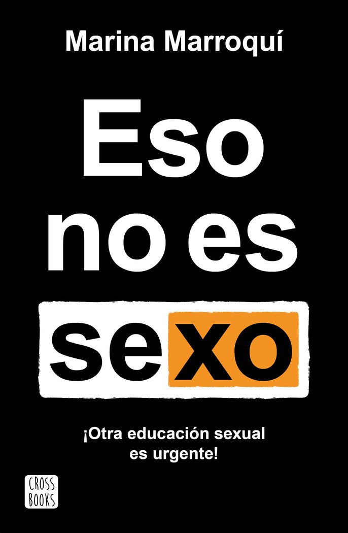 ESO NO ES SEXO, de Marroqui Esclapez, Marina | portada del libro